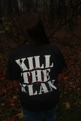Kill the Klan T-Shirt